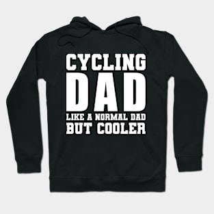 Bicycle Saying Father Dad Mountain Bike Hoodie